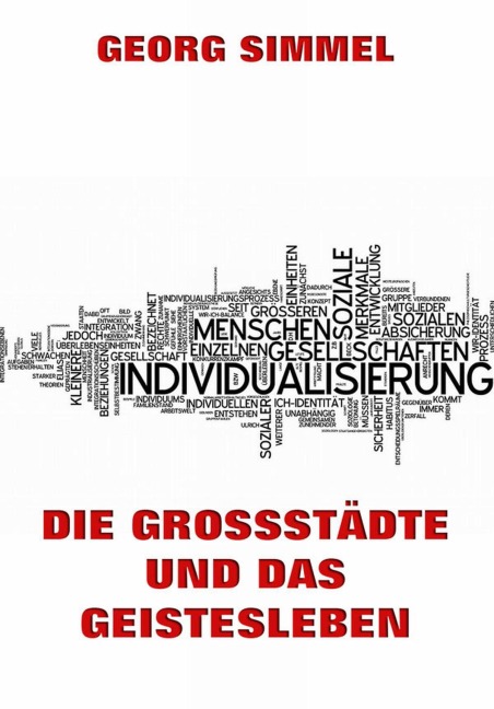 Die Grossstädte und das Geistesleben - Georg Simmel