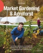 Cover-Bild zum Titel 'Market Gardening & Agroforst' von 'Leon Schleep'