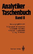 Cover-Bild zum Titel 'Analytiker-Taschenbuch' von 'Rolf Borsdorf, Wilhelm Fresenius, Helmut Günzler, Walter Huber, Hans Kelker'