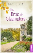 Das Erbe des Glasmalers - Rachel Hore