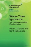 Worse Than Ignorance - Peter J Schulz, Kent Nakamoto