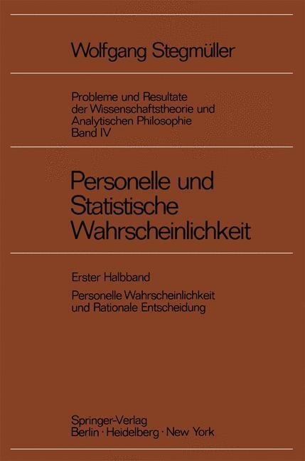 Personelle und Statistische Wahrscheinlichkeit - Wolfgang Stegmüller