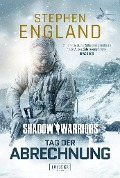 TAG DER ABRECHNUNG (Shadow Warriors 2) - Stephen England
