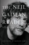 Cover-Bild zum Titel 'The Neil Gaiman Reader' von 'Neil Gaiman'