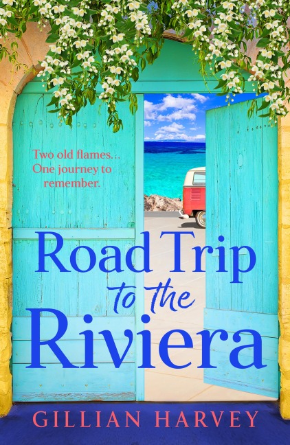 Road Trip to the Riviera - Gillian Harvey