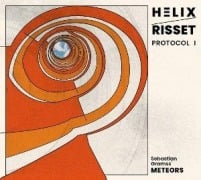 Cover-Bild zum Titel 'Helix Risset Protocol I' von 'Sebastian Gramss' Meteors'