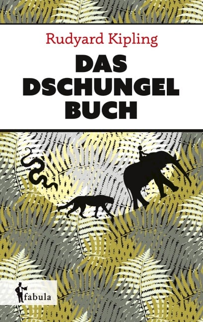 Das Dschungelbuch - Rudyard Kipling