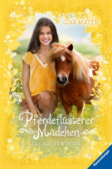 Pferdeflüsterer-Mädchen, Band 4 - Das kleine Wunder - Gina Mayer