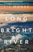Long Bright River - Liz Moore