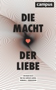 Cover-Bild zum Titel 'Die Macht der Liebe' von 'Barbara L. Fredrickson'