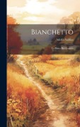 Cover-Bild zum Titel 'Bianchetto' von 'Adolfo Saldías'