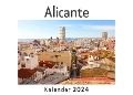 Alicante (Wandkalender 2024, Kalender DIN A4 quer, Monatskalender im Querformat mit Kalendarium, Das perfekte Geschenk) - Anna Müller