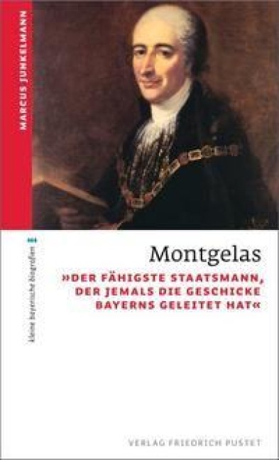 Montgelas - Markus Junkelmann