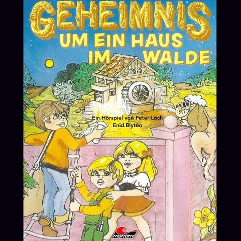 Enid Blyton, Geheimnis um ein Haus im Walde - Enid Blyton, Peter Lach