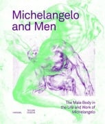Cover-Bild zum Titel 'Michelangelo and Men' von 'Martin Gayford, Terry van Druten, Klazina Botke'