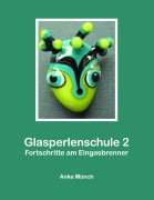 Cover-Bild zum Titel 'Glasperlenschule 2' von 'Anka Münch'