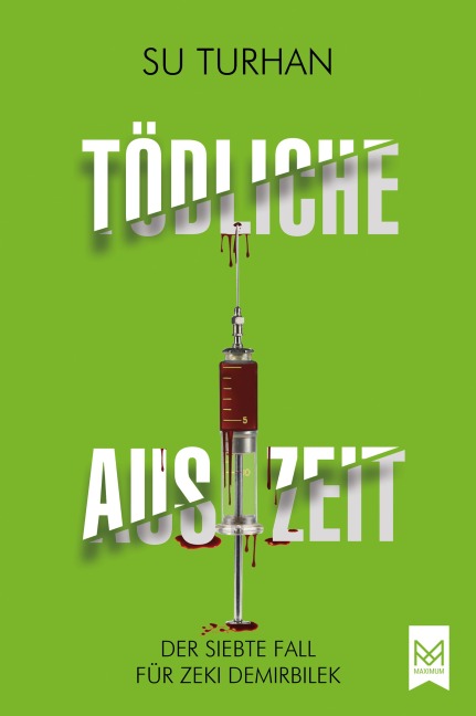 Tödliche Auszeit - Su Turhan