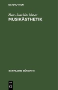Musikästhetik - Hans Joachim Moser