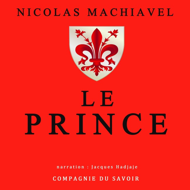Le Prince - Nicolas Machiavel
