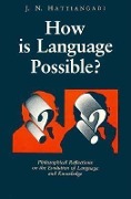 Cover-Bild zum Titel 'How Is Language Possible?' von 'Hattiangodi'