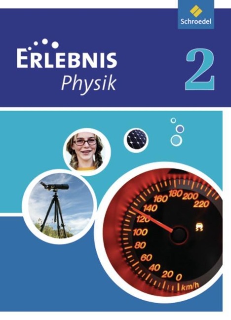 Erlebnis Physik 2. Schulbuch. Realschule. Nordrhein-Westfalen - 