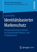 Cover-Bild zum Titel 'Identitätsbasierter Markenschutz' von 'Carsten Keller'