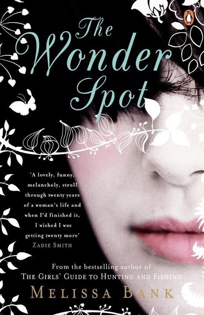 The Wonder Spot - Melissa Bank