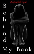 Behind My Back - Aubade Teyal