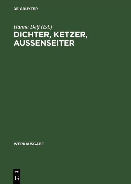 Dichter, Ketzer, Aussenseiter - 
