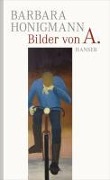 Cover-Bild zum Titel 'Bilder von A.' von 'Barbara Honigmann'