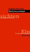 Cover-Bild zum Titel 'Medizinsoziologie' von 'Gunnar Stollberg'