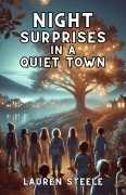 Cover-Bild zum Titel 'Night Surprises in a Quiet Town' von 'Lauren Steele'