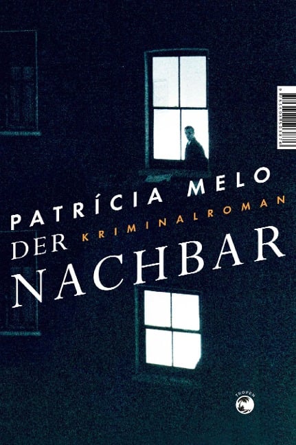 Der Nachbar - Patrícia Melo