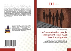 La Communication pour le changement social (CCS) face à la migration - Nouhou Habou Maman