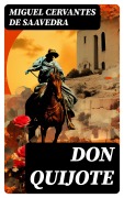 Cover-Bild zum Titel 'Don Quijote' von 'Miguel de Cervantes Saavedra'