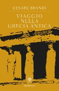 Cover-Bild zum Titel 'Viaggio nella Grecia antica' von 'Cesare Brandi'