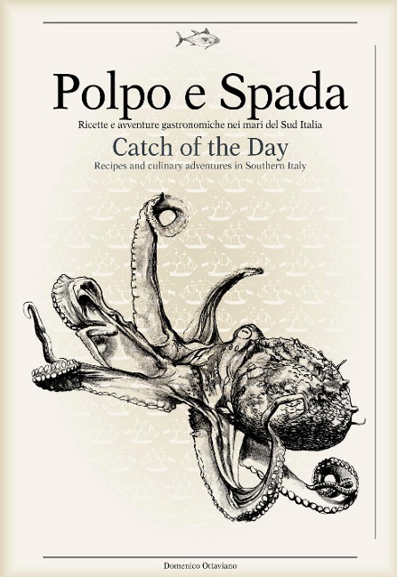 Polpo E Spada: Catch of the Day - 
