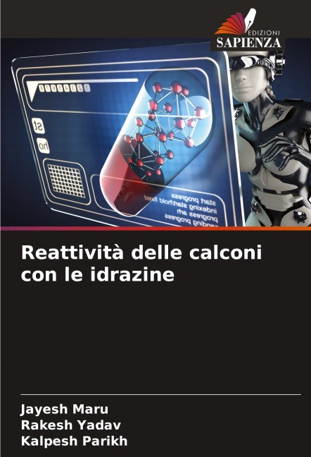 Reattività delle calconi con le idrazine - Jayesh Maru, Rakesh Yadav, Kalpesh Parikh