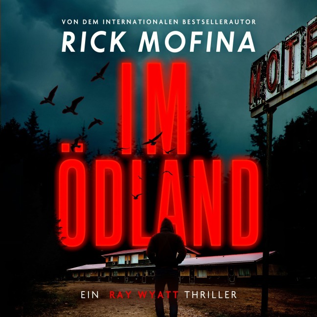 Im Ödland - Rick Mofina