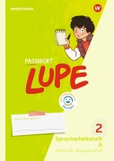 Cover-Bild zum Titel 'PASSWORT LUPE - Spracharbeitsheft 2 LA mit Interaktiven Übungen' von 'Olesia Belenko, Ursula Emanuel, Kerstin Schöning, Katharina Strick, Marie-Claire Kirchhoff'