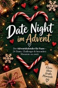 Cover-Bild zum Titel 'Date Night im Advent - Der Adventskalender für Paare - 24 Dates, Challenges & besondere Momente zu zweit' von 'Mira Feldberg'
