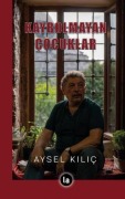 Cover-Bild zum Titel 'Kaybolmayan Cocuklar' von 'Aysel Kilic'