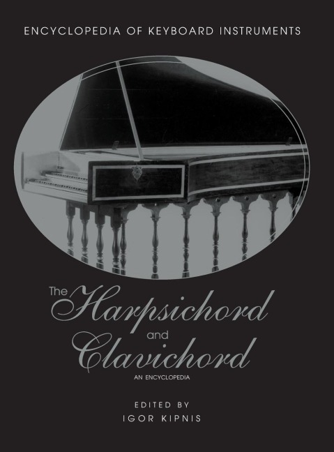 The Harpsichord and Clavichord - 