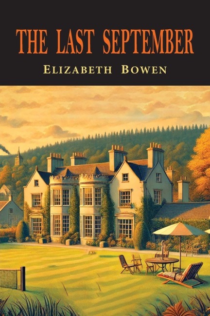 The Last September - Elizabeth Bowen