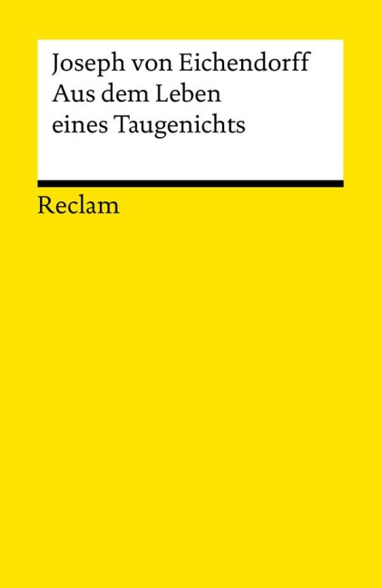Aus dem Leben eines Taugenichts - Joseph Von Eichendorff