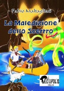Cover-Bild zum Titel 'La Maledizione dello Scettro' von 'Fabio Maltagliati'