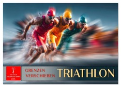 Cover-Bild zum Titel 'Triathlon - Grenzen verschieben (Wandkalender 2026 DIN A2 quer), CALVENDO Monatskalender' von 'Roder Roder'