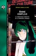 Anime complejo - Antonio Loriguillo-López