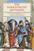 Cover-Bild zum Titel 'Die sokratische Methode' von 'Ward Farnsworth'