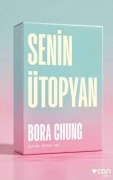 Cover-Bild zum Titel 'Senin Ütopyan' von 'Bora Chung'